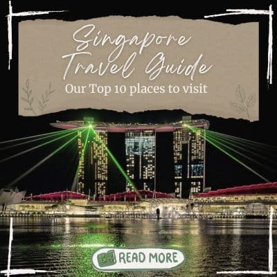 Singapore Travel Guide Top 10 places to visit 400x400 1
